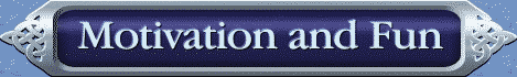 Moivation and fun